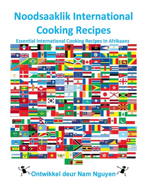 Title details for Noodsaaklik International Cooking Recipes by Nam Nguyen - Available